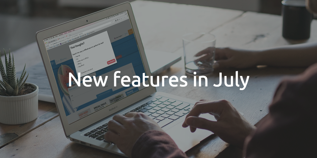 July Feature Update: Firefox is back! And more…